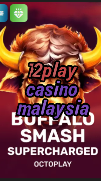 12play casino malaysia-w4cy2mdjlx2bf.com